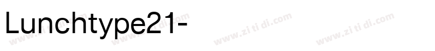 Lunchtype21字体转换