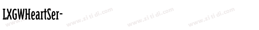 LXGWHeartSer字体转换