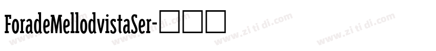 ForadeMellodvistaSer字体转换