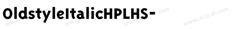 OldstyleItalicHPLHS字体转换