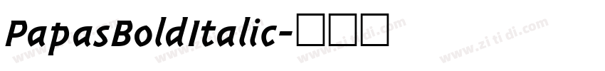 PapasBoldItalic字体转换