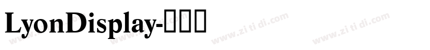 LyonDisplay字体转换