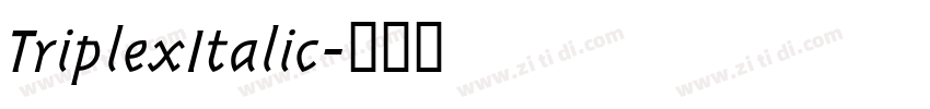 TriplexItalic字体转换