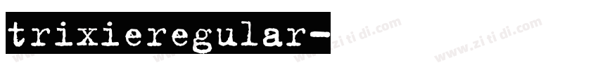trixieregular字体转换