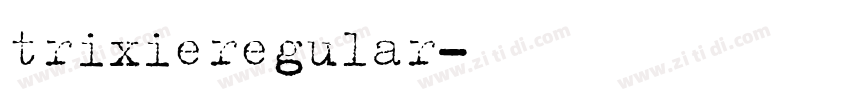 trixieregular字体转换