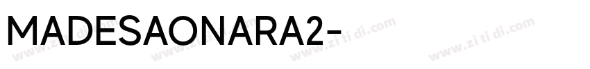 MADESAONARA2字体转换