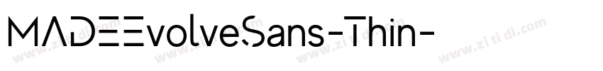 MADEEvolveSans-Thin字体转换