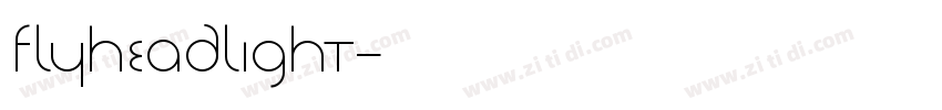 FlyheadLight字体转换