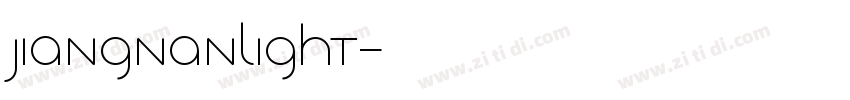 JiangnanLight字体转换 JiangnanLight字体转换