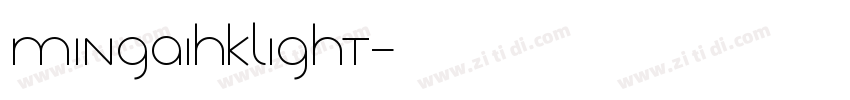 MingaihkLight字体转换