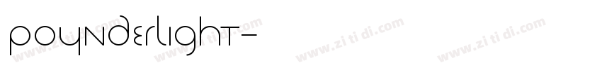 PoynderLight字体转换 PoynderLight字体转换