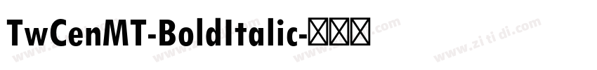 TwCenMT-BoldItalic字体转换