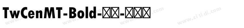 TwCenMT-Bold-粗体字体转换