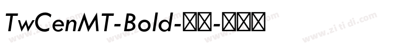 TwCenMT-Bold-粗体字体转换
