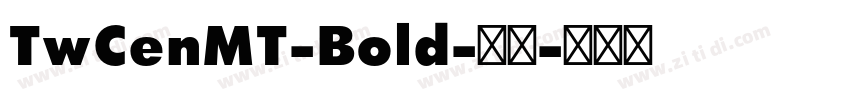 TwCenMT-Bold-粗体字体转换