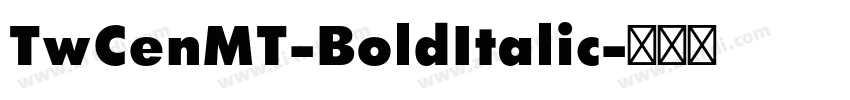 TwCenMT-BoldItalic字体转换