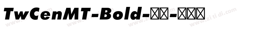 TwCenMT-Bold-粗体字体转换