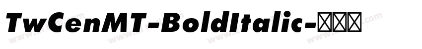 TwCenMT-BoldItalic字体转换