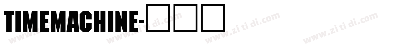timemachine字体转换