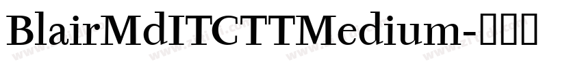 BlairMdITCTTMedium字体转换