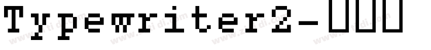 Typewriter2字体转换