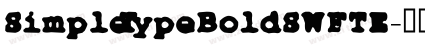 SimpleTypeBoldSWFTE字体转换