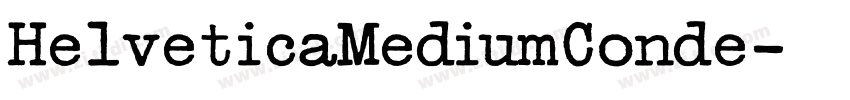 HelveticaMediumConde字体转换