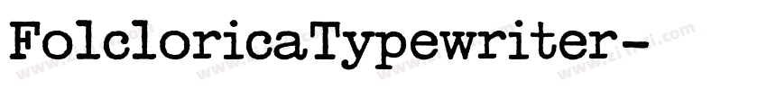 FolcloricaTypewriter字体转换