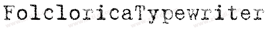 FolcloricaTypewriter字体转换