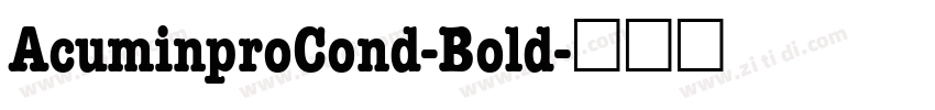 AcuminproCond-Bold字体转换