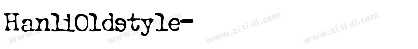 HanliOldstyle字体转换