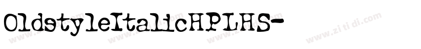 OldstyleItalicHPLHS字体转换