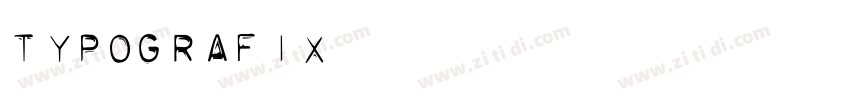 Typografix字体转换