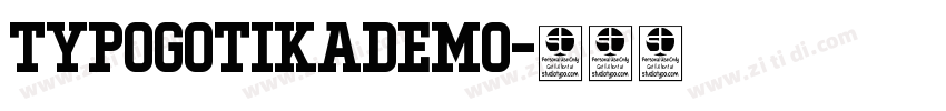 TypoGotikaDemo字体转换
