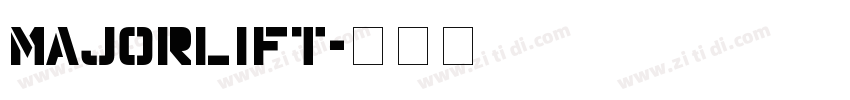 MajorLift字体转换
