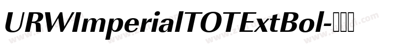 URWImperialTOTExtBol字体转换