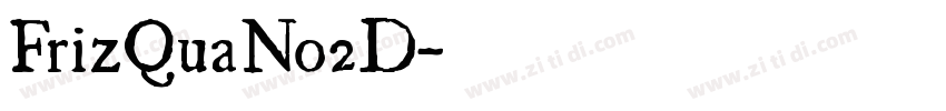 FrizQuaNo2D字体转换