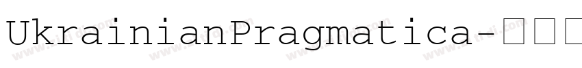 UkrainianPragmatica字体转换 UkrainianPragmatica字体转换