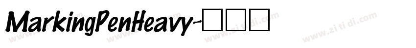 MarkingPenHeavy字体转换