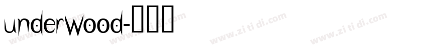 Underwood字体转换