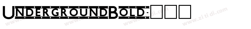 UndergroundBold字体转换