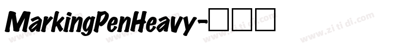 MarkingPenHeavy字体转换