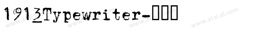 1913_Typewriter字体转换 1913_Typewriter字体转换