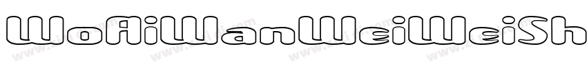WoAiWanWeiWeiShouXie字体转换