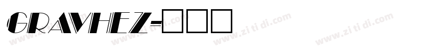GRAVHEZ字体转换