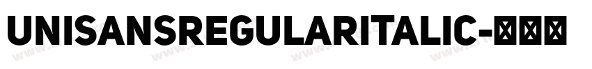 UniSansRegularItalic字体转换