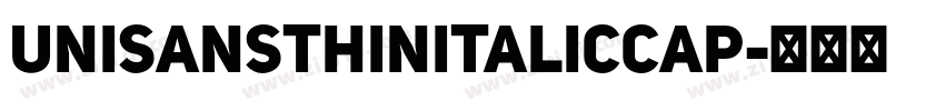 UniSansThinItalicCAP字体转换