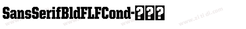 SansSerifBldFLFCond字体转换