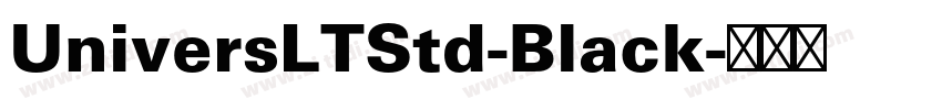 UniversLTStd-Black字体转换