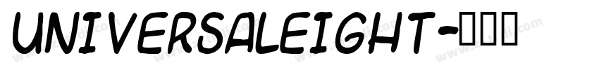 UniversalEight字体转换